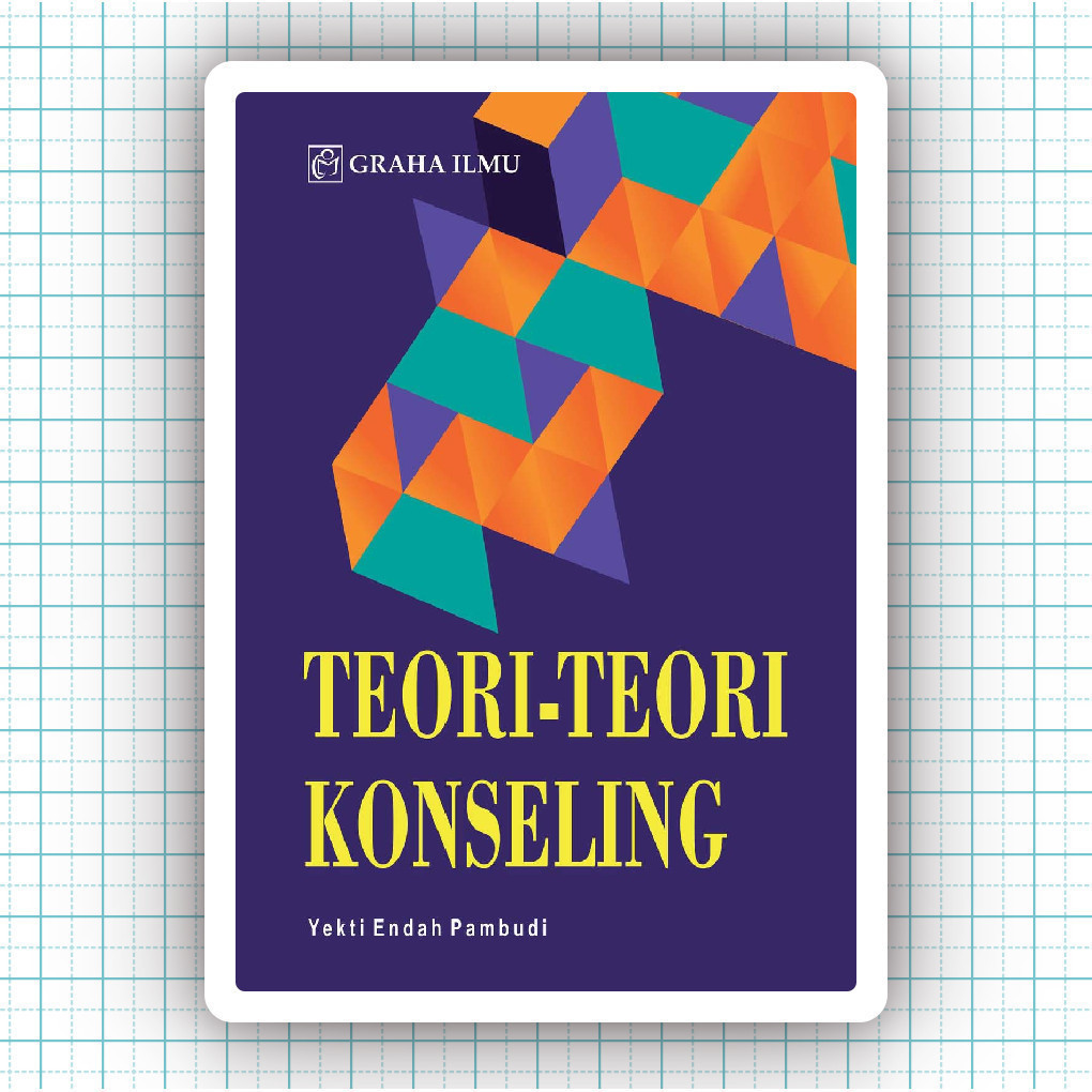 Buku Teori Teori Konseling - Yekti Endah Pambudi