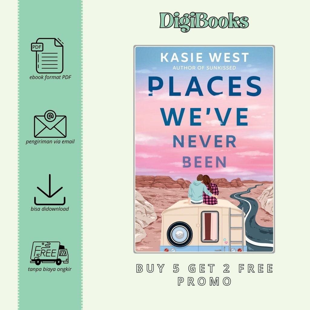 

Places We’ve Never Been - Kasie West (Bahasa Inggris)