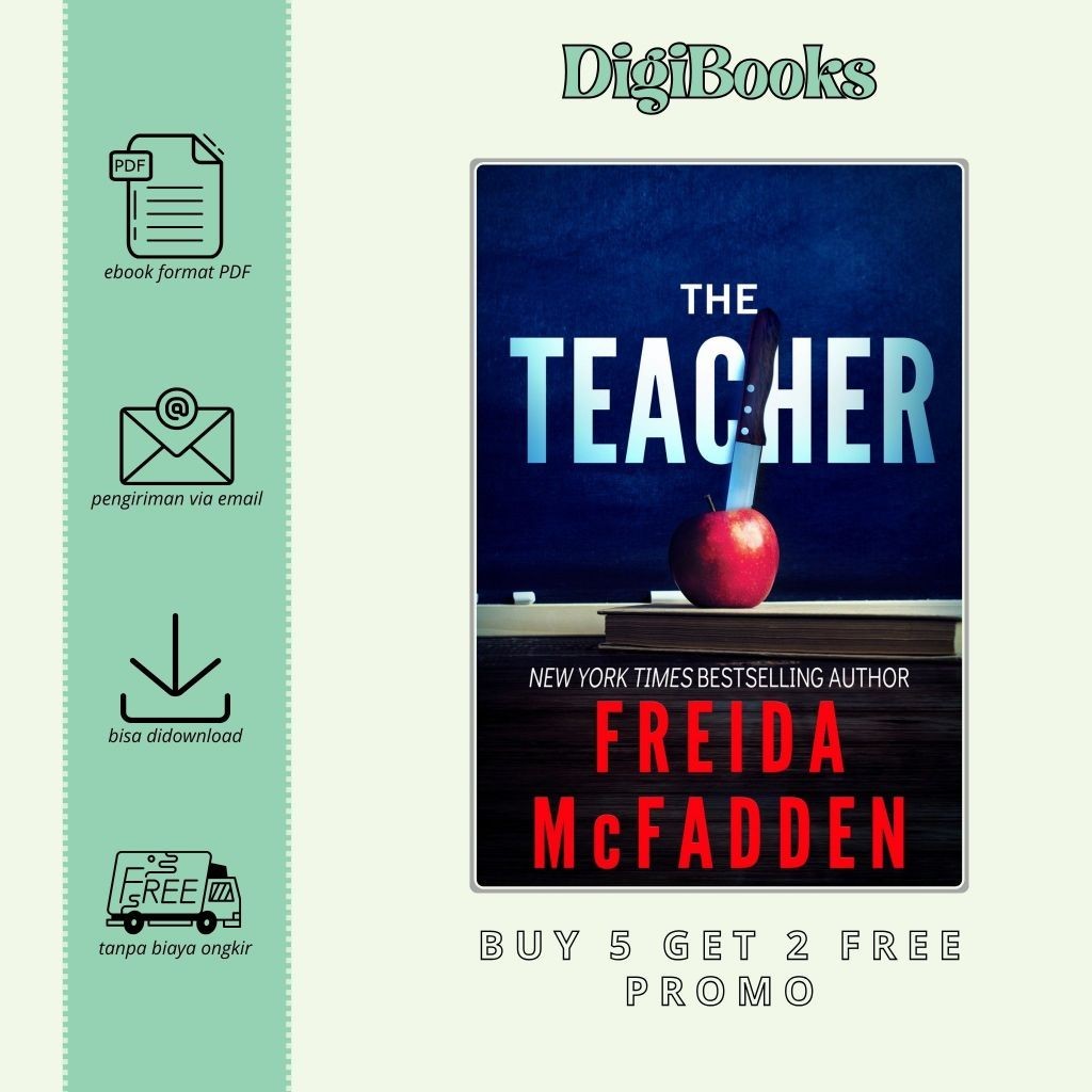 

The Teacher - A Psychological Thriller - Freida McFadden (Bahasa Inggris)