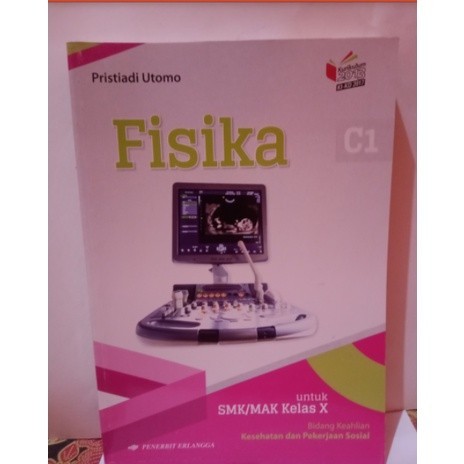 BUKU FISIKA UNTUK SMK MAK KELAS 10