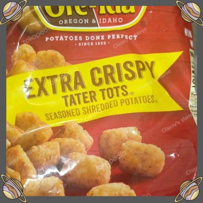 

[CLS] ORE IDA EXTRA CRISPY TATER TOTS/KENTANG BEKU 797 GR/GLUTEN FREE