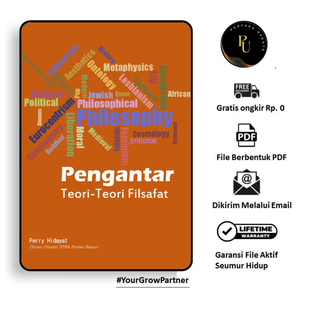 

459. PENGANTAR TEORI TEORI FILSAFAT (FERRY HIDAYAT) - [-]