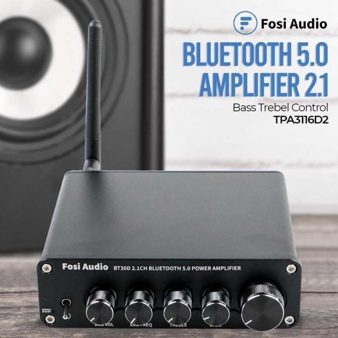FOSI BT30D Audio Bluetooth 5.0 Amplifier 2.1 Bass Treble Control