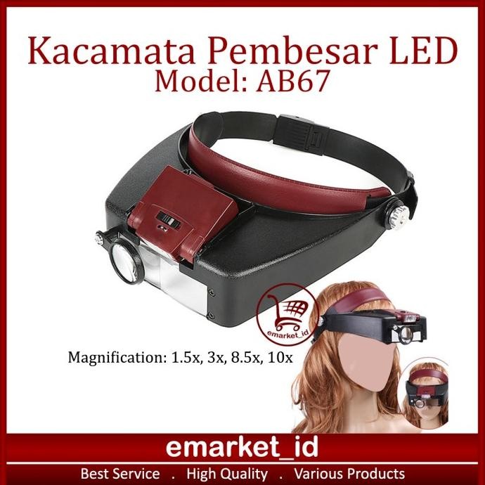 

Kacamata Pembesar LED AB67 / Kaca Mata Servis / Lampu Reparasi