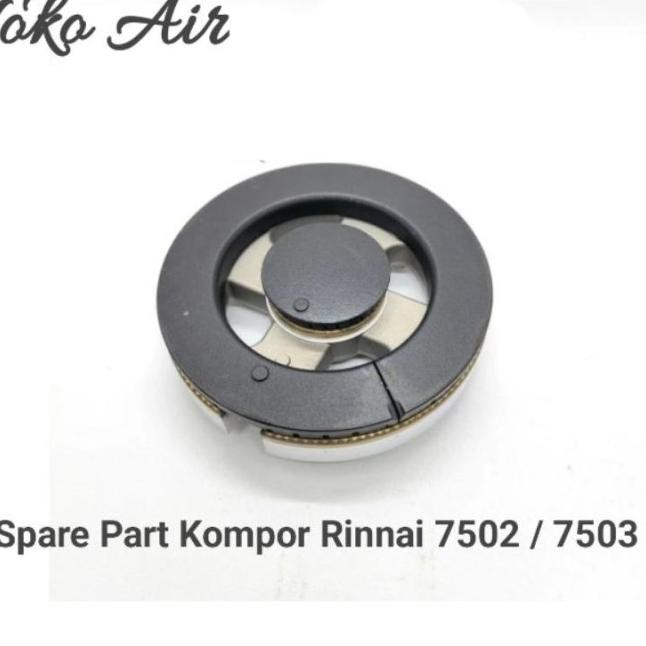 READY SPAREPART KOMPOR TANAM RINNAI RB 7502 / 7503 BURNER KOMPOR RINNAI