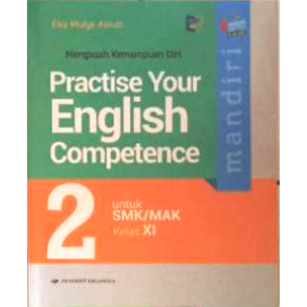 Buku Soal SMK MANDIRI Bahasa Inggris Practise Your English 2 KIKD 2018