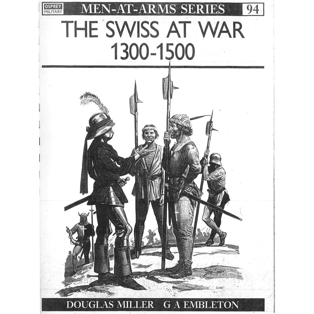 

Osprey - Men-at-Arms 094 - The Swiss at War 1300-1500 (Sejarah / D)