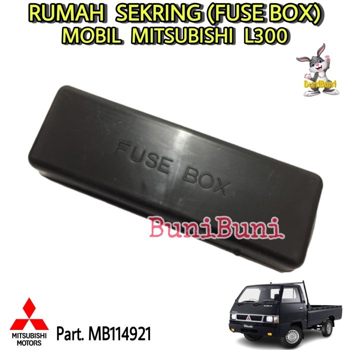 FUSE BOX L300 / Rumah Sekring Sikring Mobil L300 L 300 Bensin / Diesel