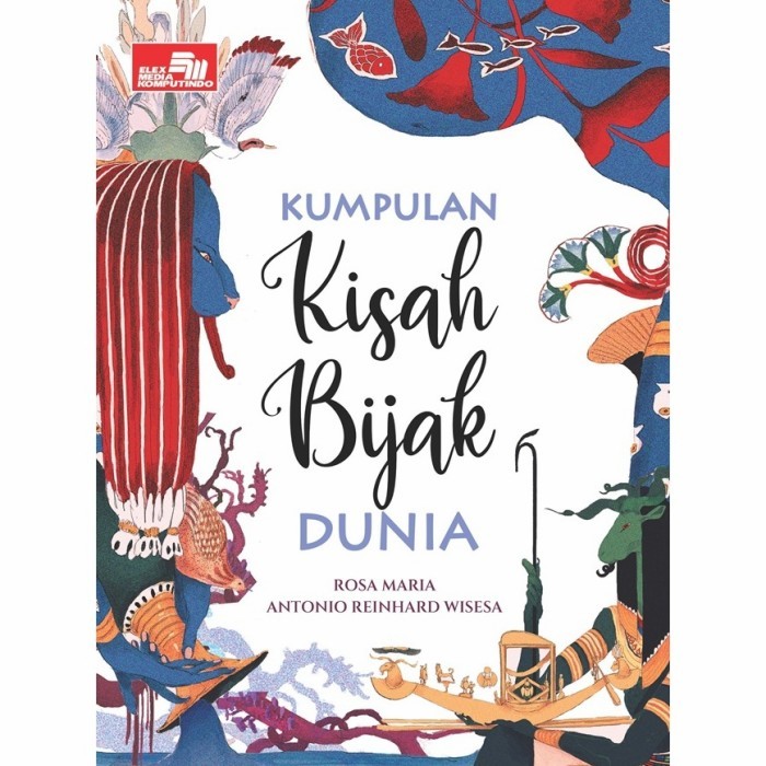 

Bana Kumpulan Kisah Bijak Dunia. Buku Cerita/Dongeng Anak