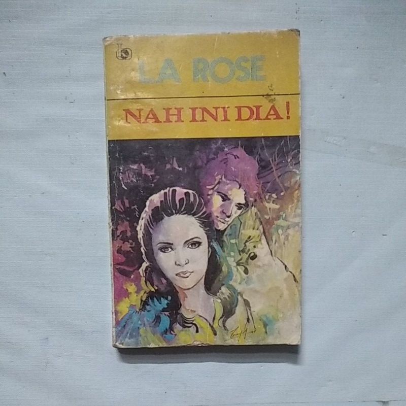 Novel Nah ini Dia by La Rose