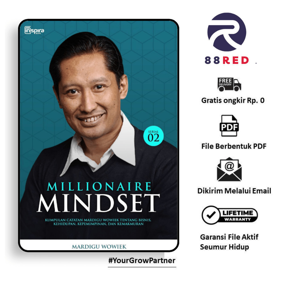 

249. MILLIONAIRE MINDSET 02 (MARDIGU WOWIEK PRASANTYO) - [-]