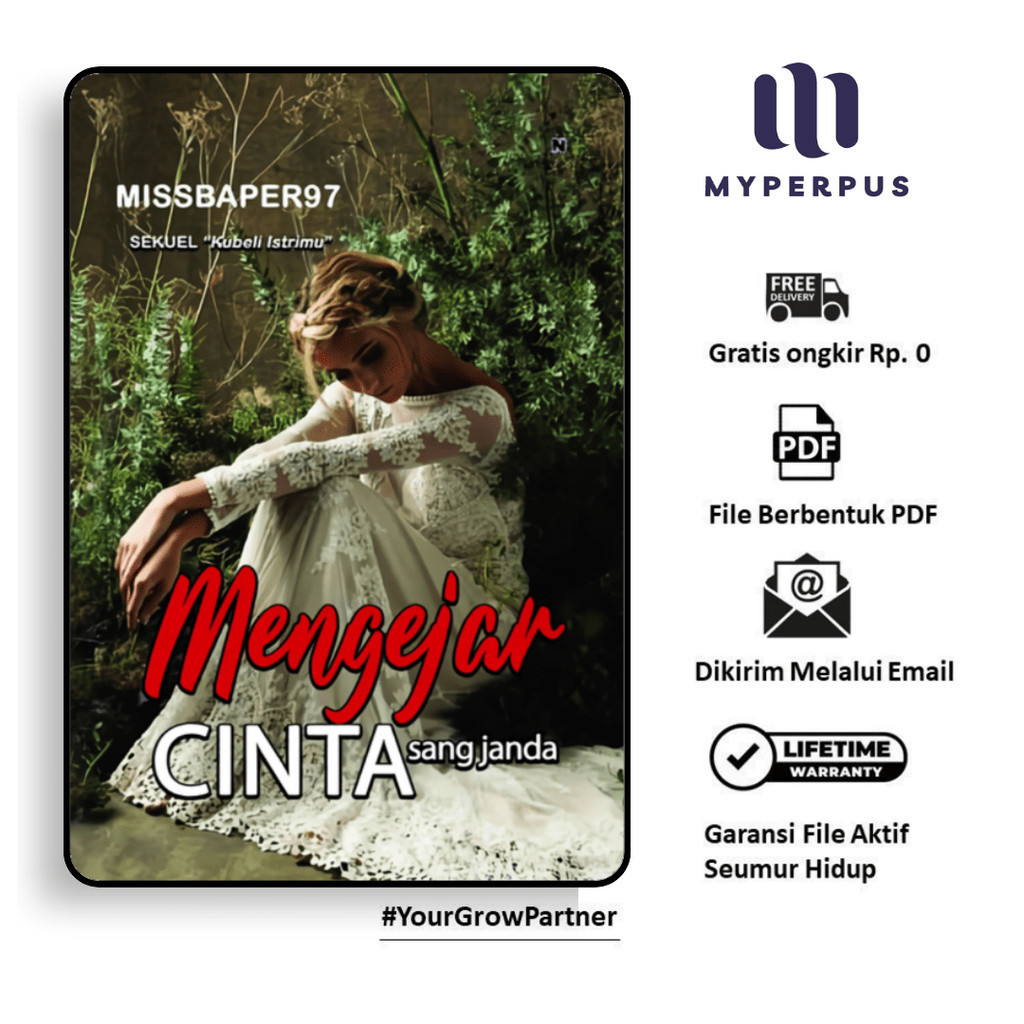 

576. MENGEJAR CINTA SANG JANDA (MISSBAPER97) - [-]