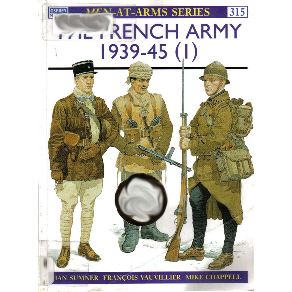 

Osprey - Men-at-Arms 315 - The French Army 1939-45 (1) (Sejarah / D)