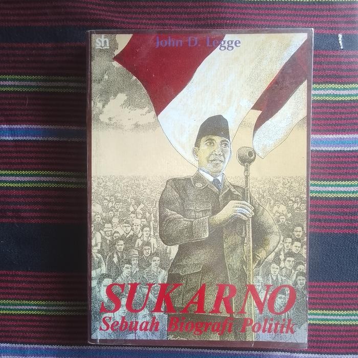 Produk Terbaik] SUKARNO SEBUAH BIOGRAFI POLITIK
