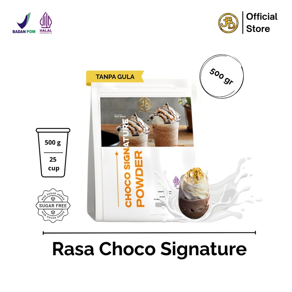

JBD Premium Choco Signature Powder Bubuk Minuman Rasa Choco Milkshake 500gram BPOM Halal