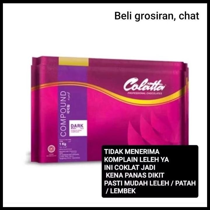 

Terlaris Colatta Cokelat Dark Compound 1 Kg Original Kemasan Asli Colata Good Quality