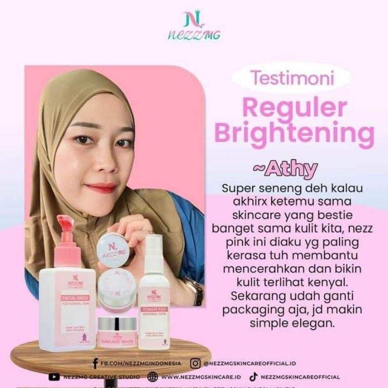 Nezzmg Skincare Paket Reguler Brightening (Untuk Wajah Kusam,Flek) New Best Quality 100% Original