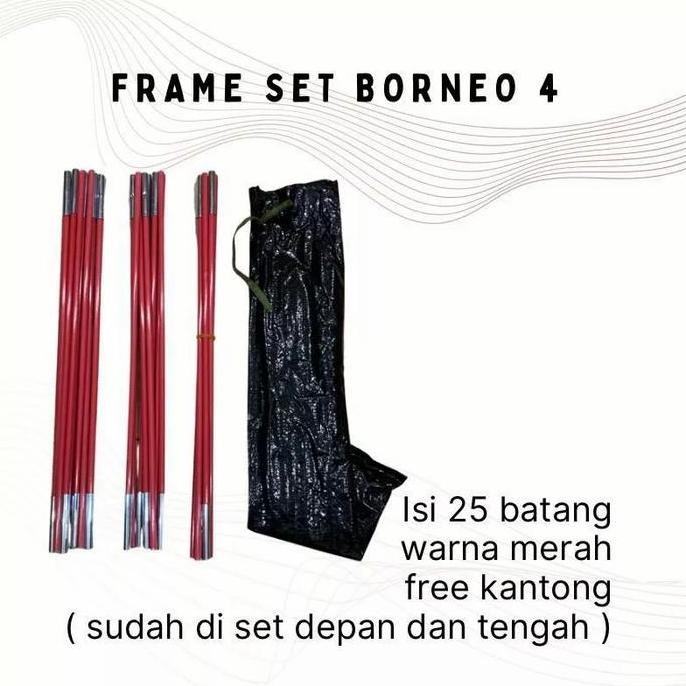1 Set Frame Tenda Borneo 4 Frame tendaki Miss Borneo