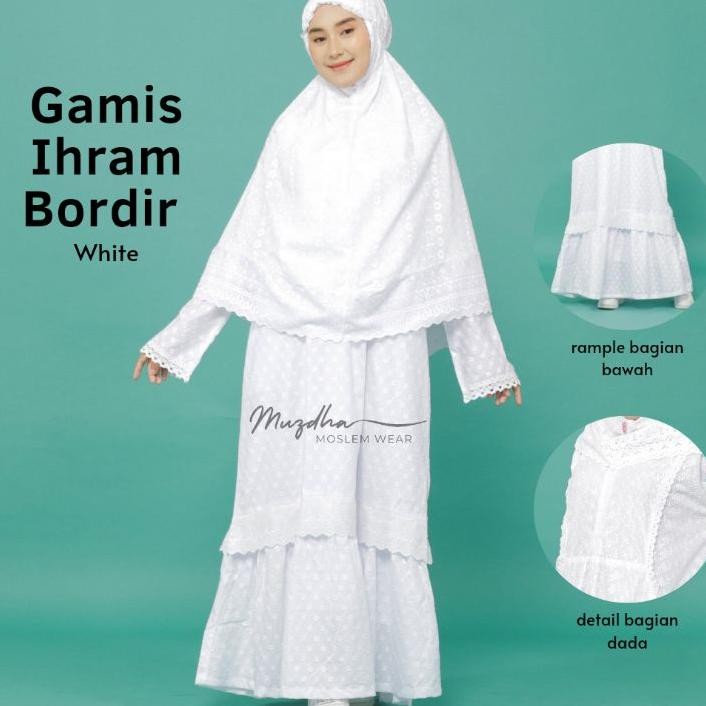 Gamis Umroh Gamis Putih Gamis Ihram Bordir Baju Ihrom Bordir Putih Pakaian Ihram