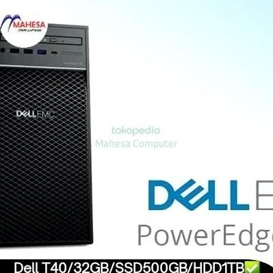 Server Dell T40 Xeon E-2224G 4 Core | Ram 32Gb | Ssd 512Gb | Hdd 1Tb New Stok
