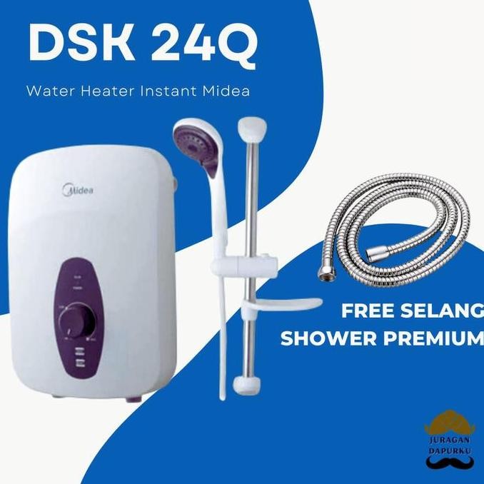 Water Heater Listrik Instan Water Heater Midea DSK 24Q + SELANG SHOWER