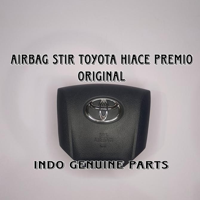 Airbag air bag stir setir Toyota Hiace Premio orinal