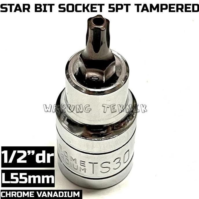 1/2"Dr Star Bit Socket L55Mm 5Pt Tampered Kunci Sok Bintang 5 Lobang