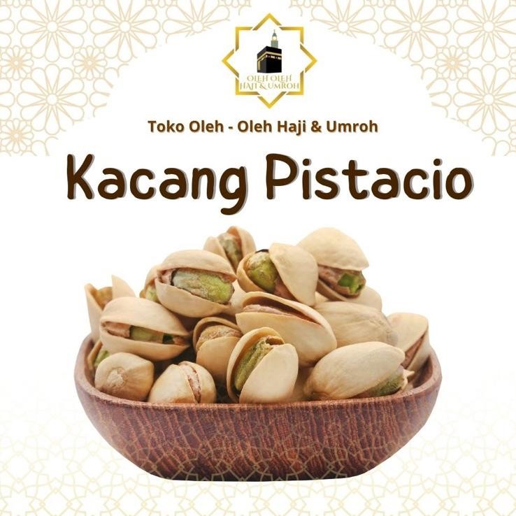 

Kacang Pistacio Kacang Pistachio Kacang Fustuk Oleh Oleh Haji Dan Umroh Camilan Kacang Panggang