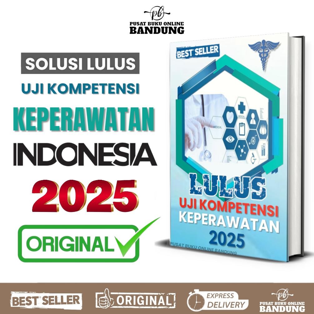 ORIGINAL LULUS UJI KOMPETENSI KEPERAWATAN 2025 LULUS UJI KOMPETENSI D3 KEPERAWATAN SINERSI 2025 UJI 