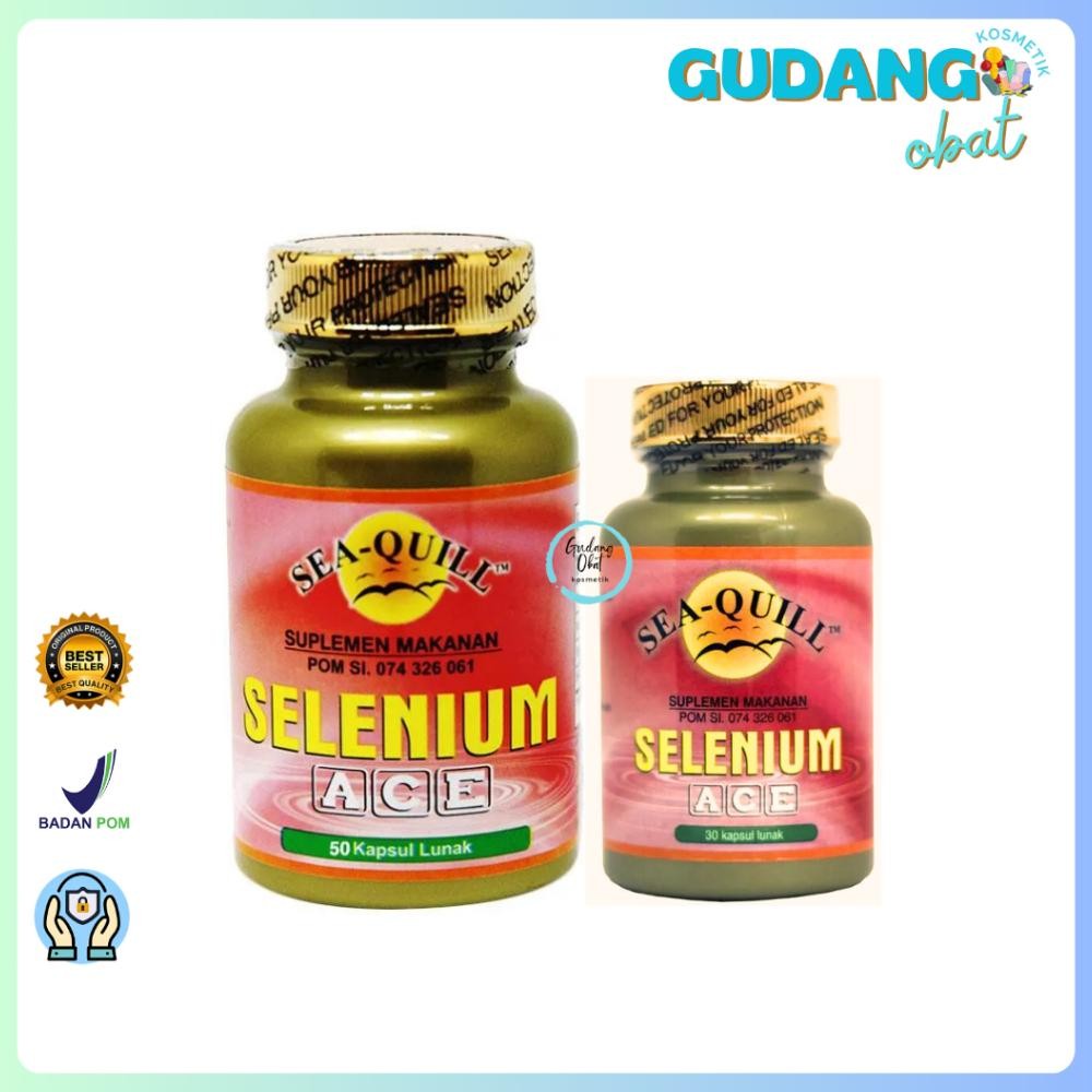 SEAQUILL SELENIUM ACE 30S, 50S  VITAMIN C 500 MG, Vitamin E 200 IU  Daya Tahan Tubuh