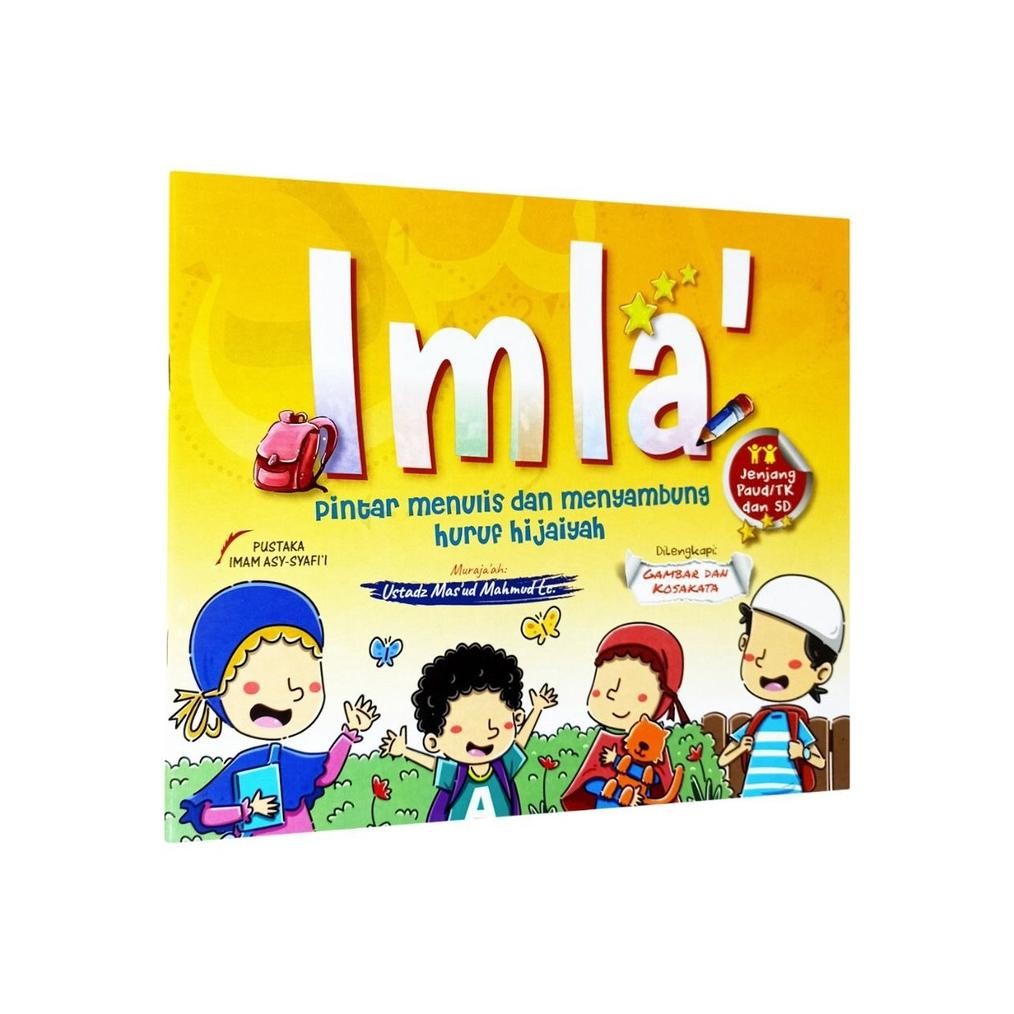 

IMLA Pintar Menulis dan Menyambung Huruf Hijaiyah Pustaka Imam Asy-Syafii Kids DiM