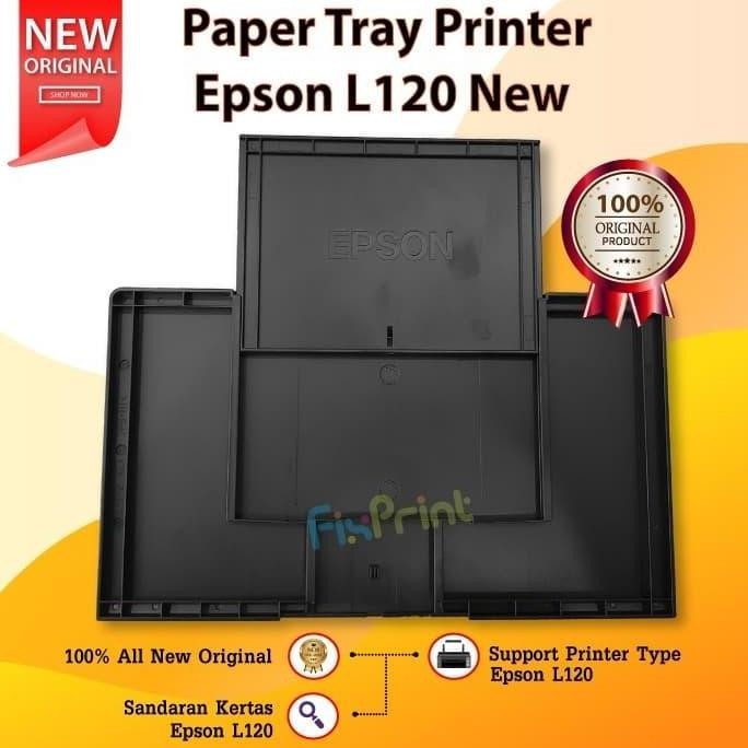 Sandaran Kertas Epson L120 L 120 Original , Paper Tray Epson L120 New Stok