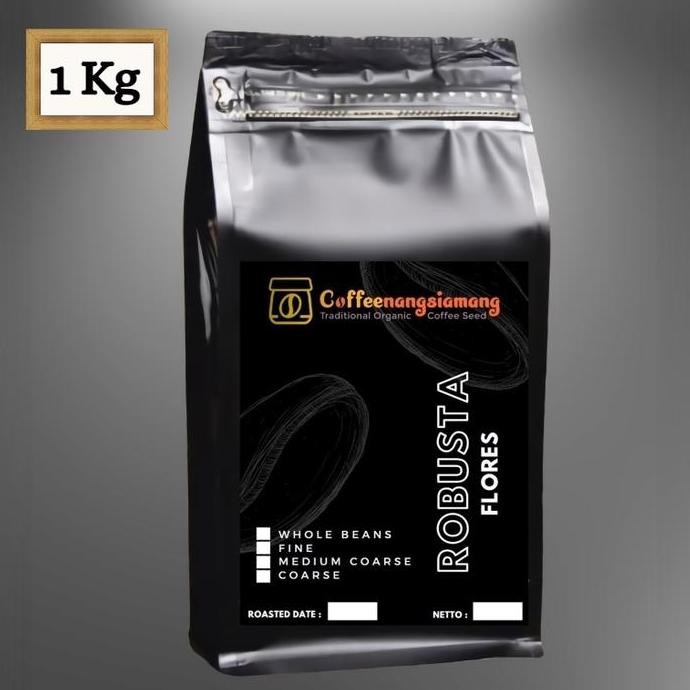 

READY BIJI KOPI FINE ROBUSTA FLORES 1KG - BIJI / BUBUK ROASTED COFFEE PREMIUM