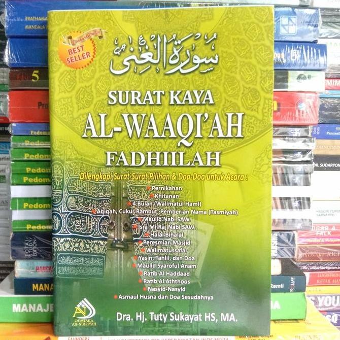 Surat Kaya Al-Waqiah Fadhiilah /Dra.Hj.Tuty Sukayat HS, MA.