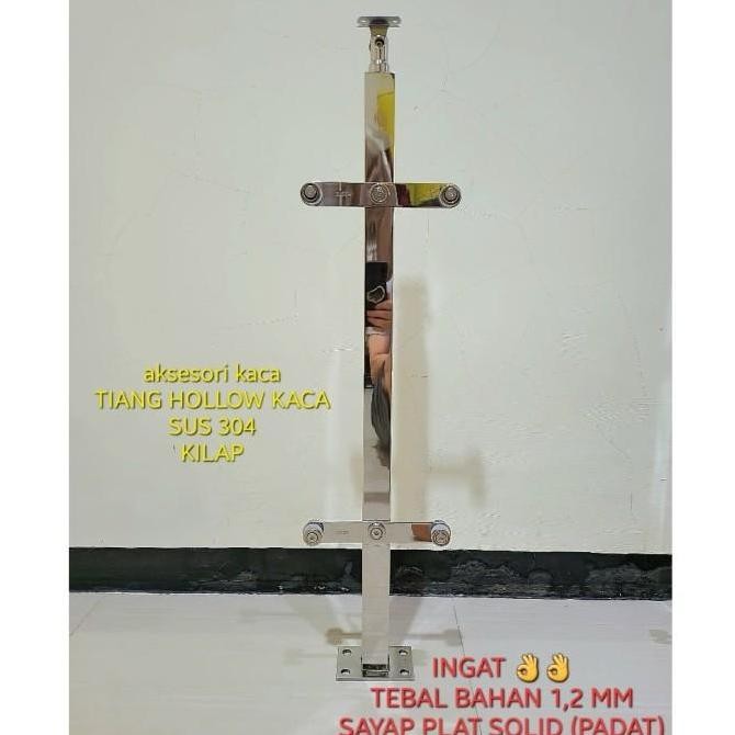 TIANG RAILING STAINLESS SUS 304 HOLLOW KACA