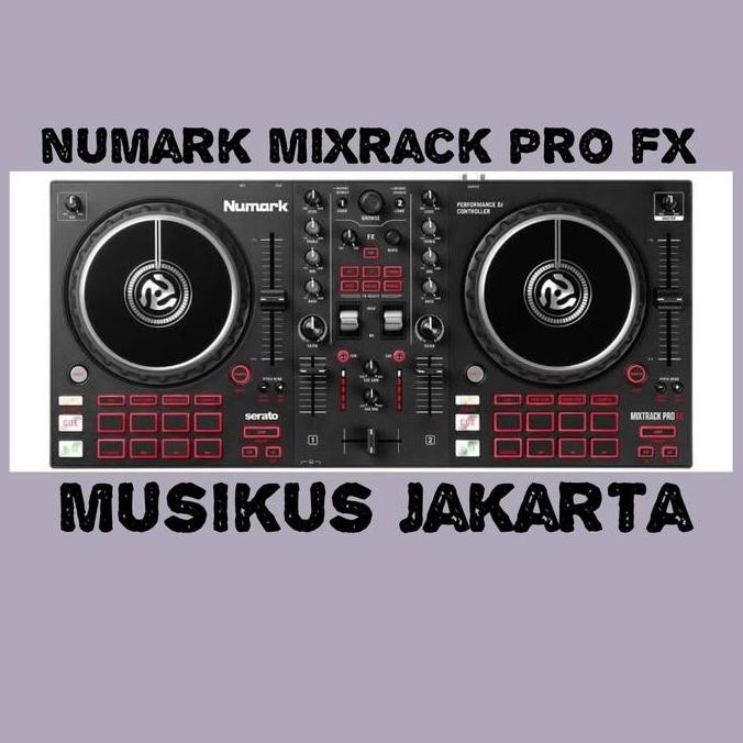 Dj Controller Numark Mixtrack Pro Fx Berkualitas