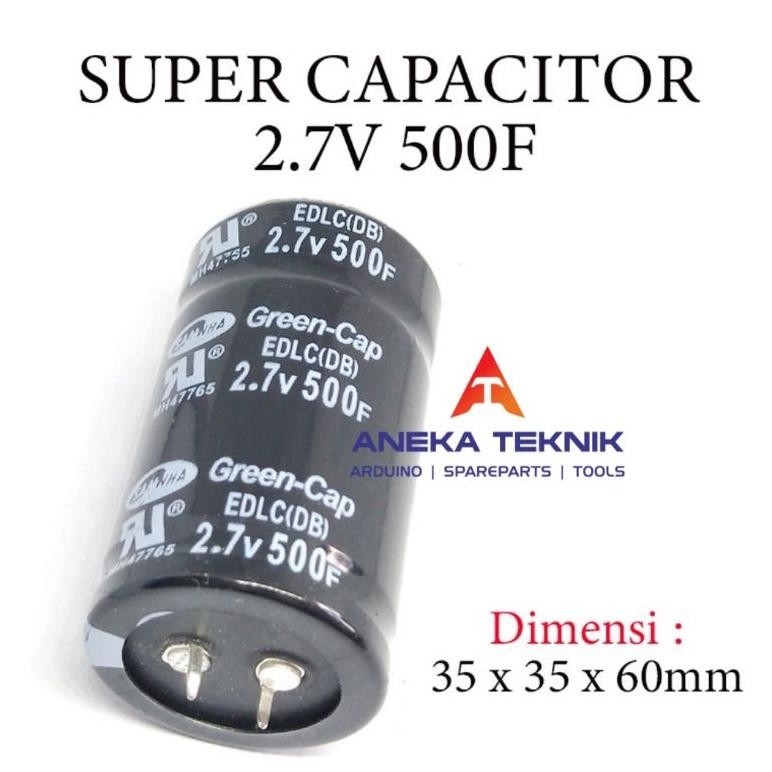 Super Kapasitor / Capasitor DC 2.7V 500F / 500 Farad