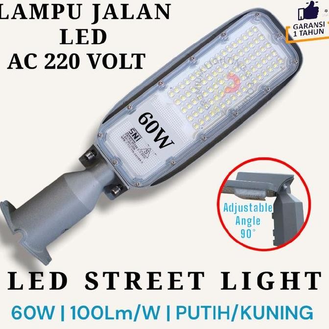LAMPU JALAN LED PJU AC220V 40W 60W 100 WATT CAHAYA PUTIH DAN KUNING ORIGINAL DAN TERPERCAYA