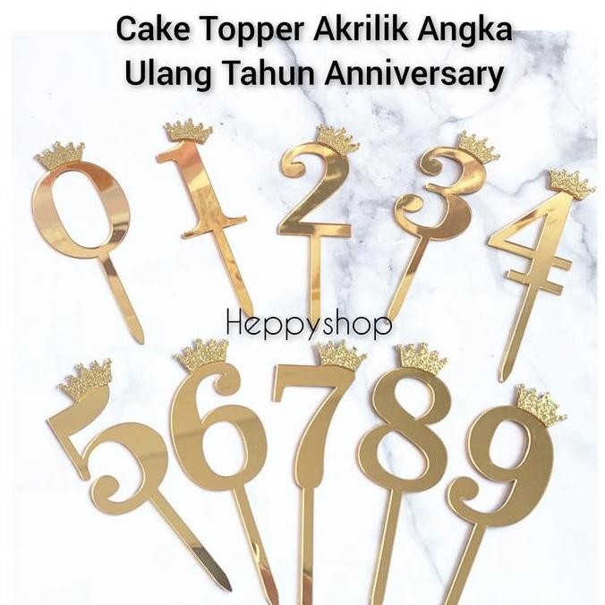 ------] Cake Topper Akrilik Angka Ulang Tahun Anniversary