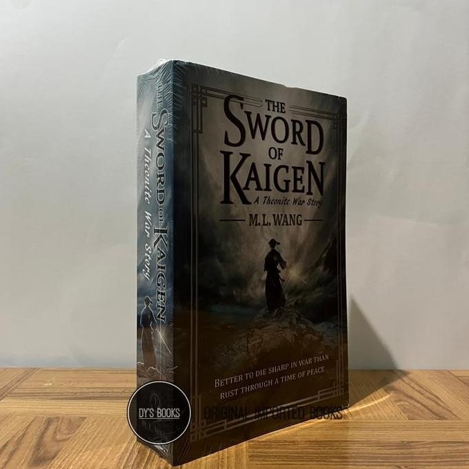 [GARANSI] [EN ORI] SWORD OF KAIGEN BY M. L. WANG - 9781720193869