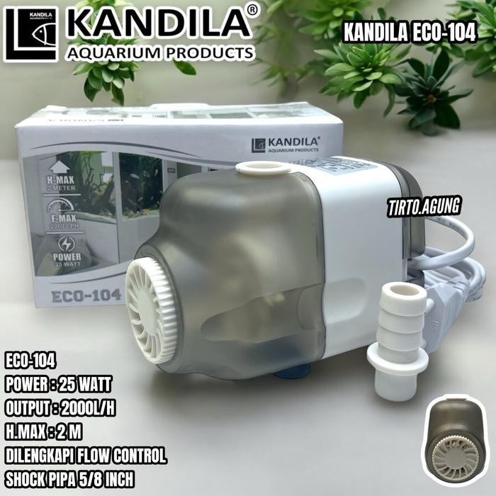 AL PROMO MESIN KANDILA ECO 104 2000L 25W KANDILA ECO SERIES power head mesin aquarium kolam kecil fi