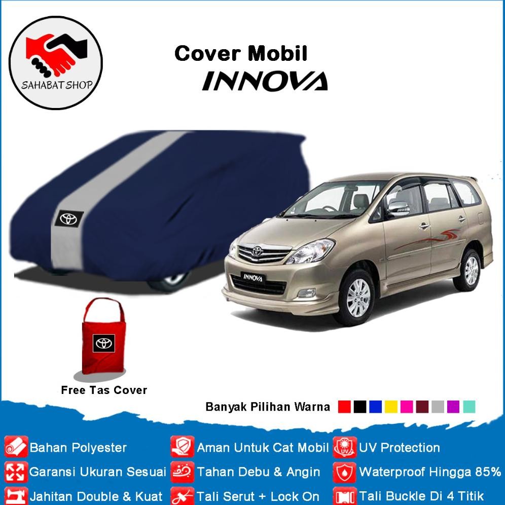 Sahabat Body Cover Mobil Innova / Sarung Penutup Toyota Inova Lama Outdoor 2004 2005 2006 2007 2008 