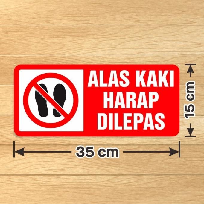 

Sticker Vinyl Stiker Sign Alas Kaki Harap Dilepas 35 x 15 cm Nugi