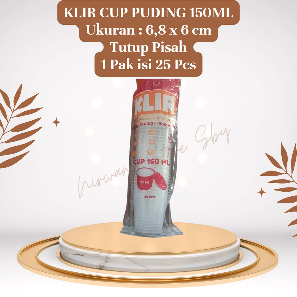 (25 Pcs) Klir Thinwall Bulat 150ml | Cup Puding / Cup Ice