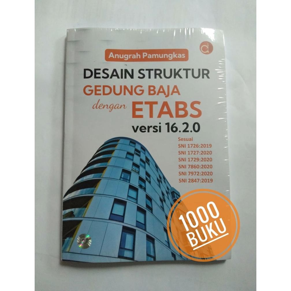 Promooo Buku teknik sipil Desain Struktur Gedung Baja dengan ETABS Versi 16.2.0 anugrah pamungkas