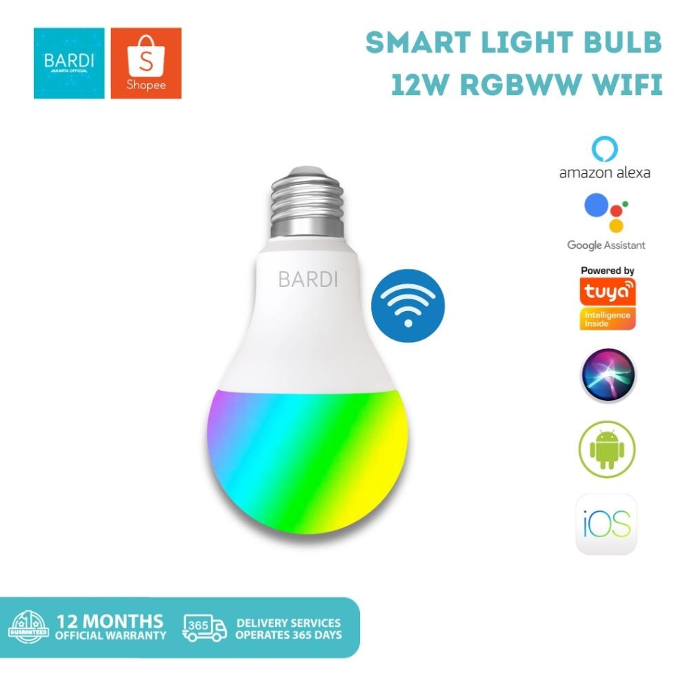 Terlaris Bardi Smart Lamp 12W Light Bulb Led Rgb Ww Wifi Wireless Iot - Home Automation Lampu Bardi 