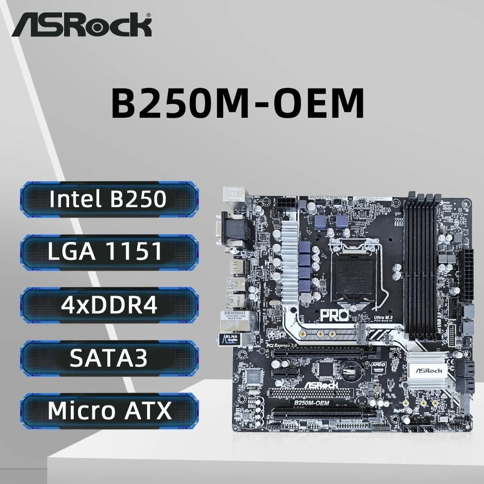 Asrock B250M-Oem Motherboard Support I7 7700K 6700K I5-7600K 6500 I3-7350K 6300 Cpu Lga1151 Ddr4 240