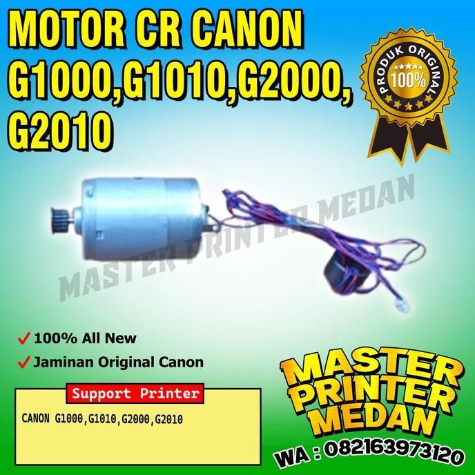 +++++] MOTOR CR CANON G1000 G1010 G2000 G2010 bekas Motor atas canon G1000