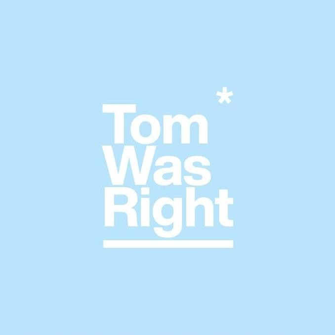 

Cutting Sticker Stiker Tom Was Right Tom Delonge Logo Vinyl