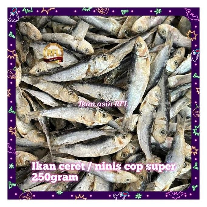 

Ikan Asin Ceret / Ninis Cop Super 250Gram